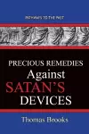 Precious Remedies Against Satan's Devices cover