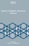 Studies in Rabbinic Narratives, Volume 1 cover