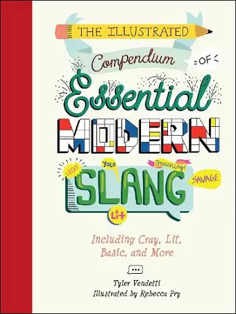 The Illustrated Compendium of Essential Modern Slang cover