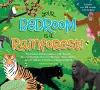 Your Bedroom is a Rainforest! cover