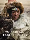 Mongolian Eagle Hunters cover