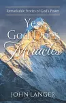 Yes, God Does Miracles cover