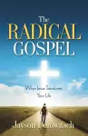 The Radical Gospel cover