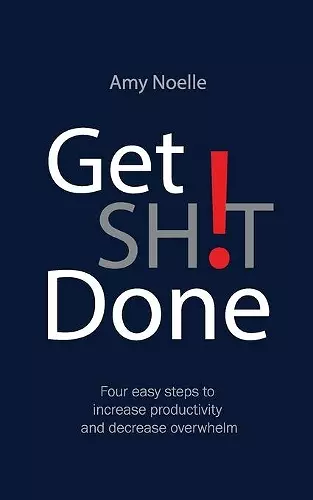 Get SH!T Done cover