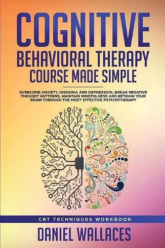 Cognitive Behavioral Therapy Course Made Simple cover