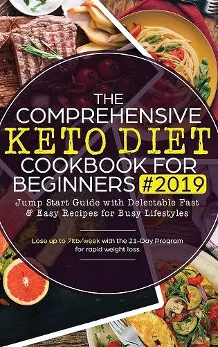 The Comprehensive Keto Diet Cookbook for Beginners cover