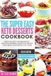 The Super Easy Keto Desserts Cookbook cover