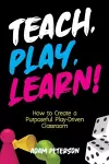 Teach, Play, Learn! cover