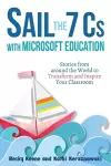 Sail the 7 Cs with Microsoft Education cover