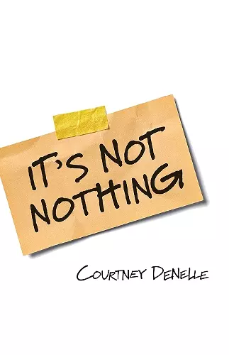 It's Not Nothing cover