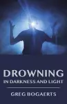 Drowning in Darkness and Light cover