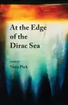 At the Edge of the Dirac Sea cover
