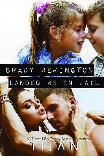 Brady Remington Landed Me In Jail cover