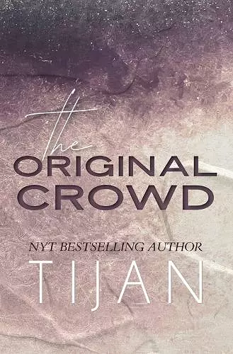 The Original Crowd (Hardcover) cover