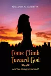 Come Climb Toward God cover