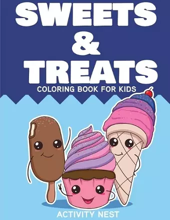 Sweets and Treats Coloring Book for Kids cover