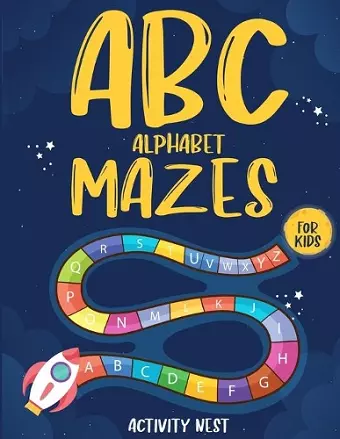 ABC Alphabet Mazes For Kids cover