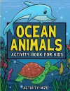 Ocean Animals Activity Book For Kids cover