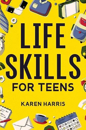 Life Skills for Teens cover