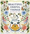 Beautiful Useful Things: What William Morris Made cover