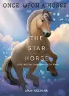 The Star Horse (Once Upon a Horse #3) cover