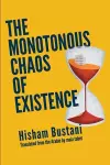 The Monotonous Chaos of Existence cover