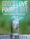 God's Love Poured Out cover