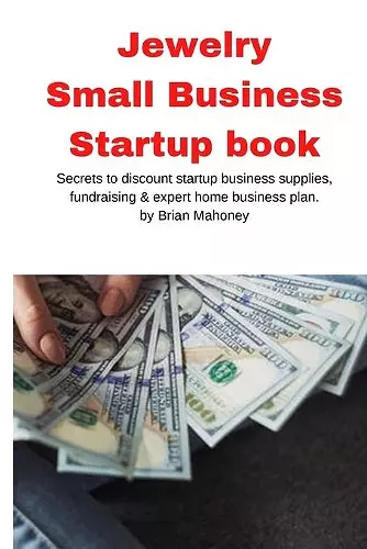 Jewelry Business Small Business Startup book cover