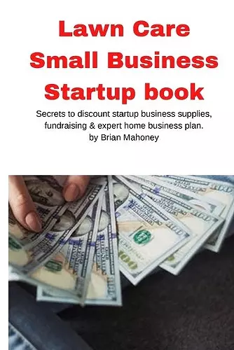 Lawn Care Small Business Startup book cover