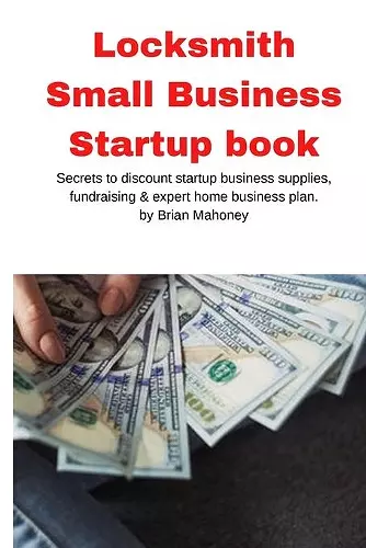 Locksmith Small Business Startup book cover