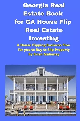 Georgia Real Estate Book for GA House Flip Real Estate Investing cover