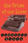 The Crime of Our Lives cover