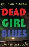 Dead Girl Blues - Deutsche Ausgabe cover
