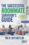 The Successful Roommate's Survivor Guide / the Bullseye Principle cover