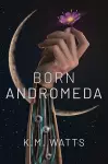Born Andromeda cover