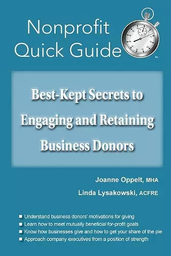 Best-Kept Secrets to Engaging and Retaining Business Donors cover