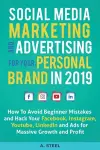 Social Media Marketing and Advertising for your Personal Brand in 2019 cover