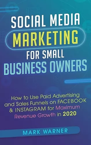 Social Media Marketing for Small Business Owners cover