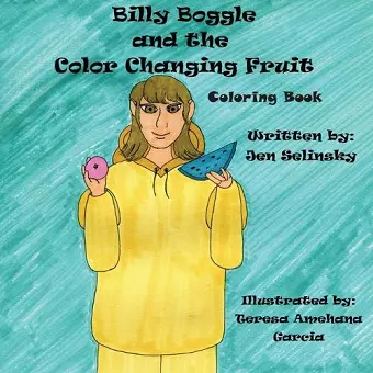 Billy Boggle and the Color Changing Fruit Coloring Book cover