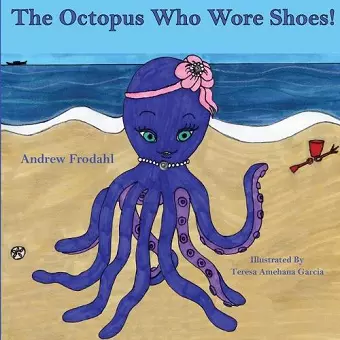 The Octopus Who Wore Shoes cover