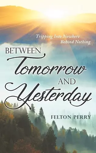 Between Tomorrow And Yesterday cover