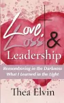 Love, Loss & Leadership cover