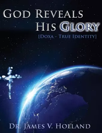 God Reveals His Glory [Doxa - True Identity] cover