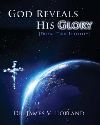 God Reveals His Glory [Doxa - True Identity] cover