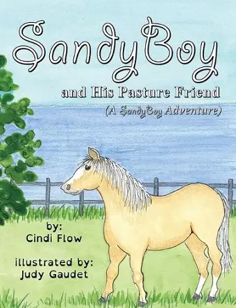 SandyBoy and His Pasture Friend cover