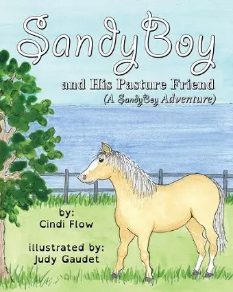 SandyBoy and His Pasture Friend cover