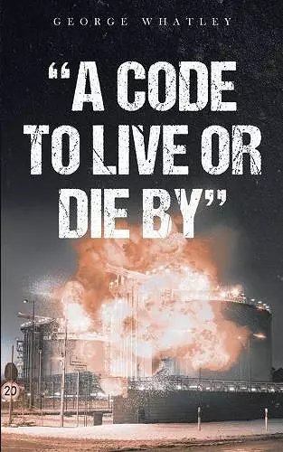 A Code to Live or Die By cover