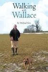 Walking with Wallace cover