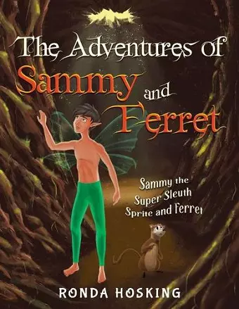 The Adventures of Sammy and Ferret cover