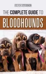 The Complete Guide to Bloodhounds cover